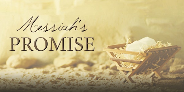 "Messiah's Promise"  Christmas Musical