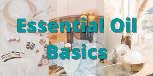 Essential Oil Basics