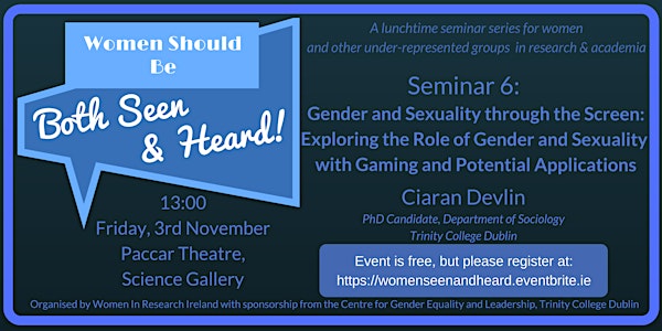 Women Should Be Both Seen and Heard Seminar 6