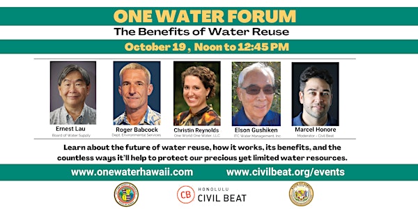 One Water Forum: The Benefits of Water Reuse