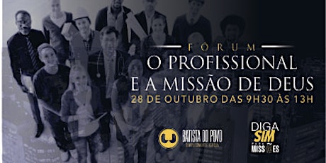Imagem principal do evento 1° Fórum: O profissional e a Missão de Deus