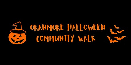 Oranmore Halloween Community Walk