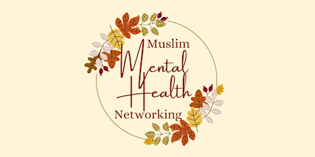 Muslim Mental Health NY/NJ Networking Event