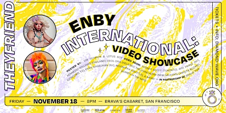 Enby International: THEYFRIEND Video Showcase