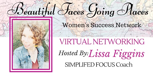 Virtual Networking on Zoom  - Hosted by, Lissa Figgins