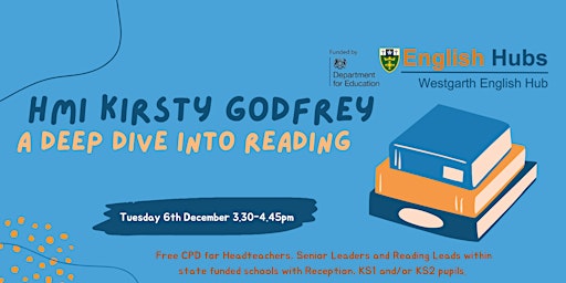 A Deep Dive into Reading - Update - Kirsty Godfrey HMI