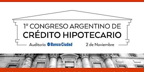 Imagen principal de 1er Congreso Argentino de Crédito Hipotecario
