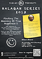 Halaqah Series 2013: Finding The Meaning Of True Happiness 2