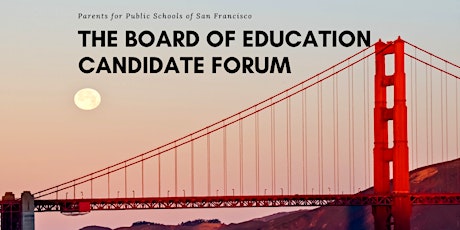 Image principale de PPS-SF Presents: Board of Education Candidate Forum with Dr. Noguera