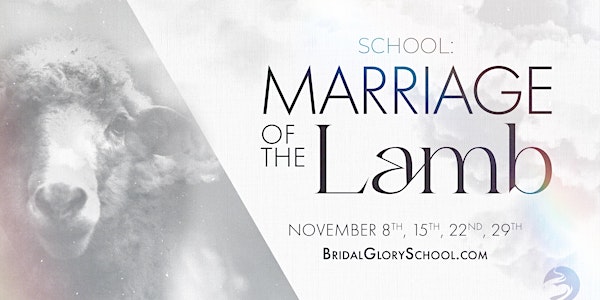 School: Marriage of the Lamb