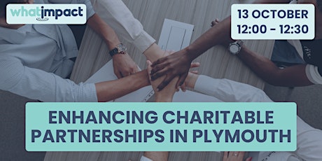 Charity Webinar: Enhancing Charitable Partnerships in Plymouth