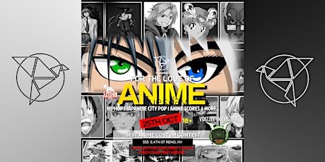 For the Love of Anime (FLOHH) @ The Bluebird Reno