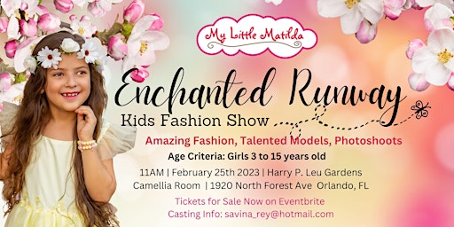 Spring Fashion Show "Enchanted Runway" by My Little Matilda