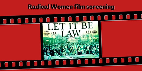 RW film screening: "Let it be Law" (Que Sea Lay)
