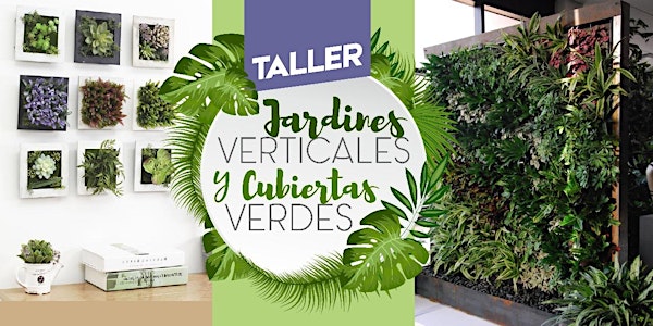 Jardines Verticales y Cubiertas Verdes