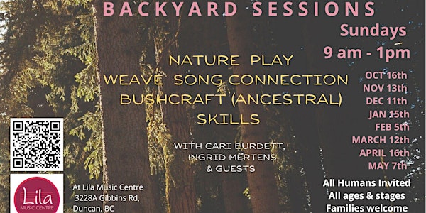 Backyard Sessions - Nature Play, Once a month on Sundays