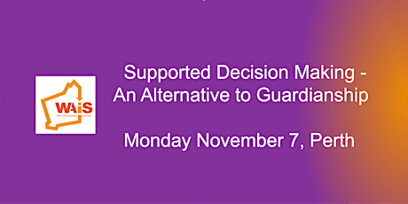Supported Decision Making - An Alternative to Guardianship primary image