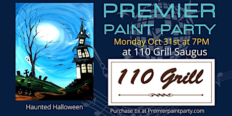 Premier Paint Party at 110 Grill Saugus