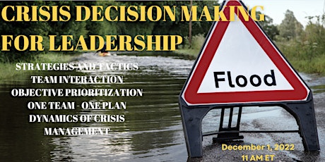 Healthcare Preparedness - Part 2 - Crisis Decision Making for Leadership