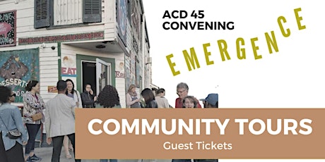 ACD 45 Emergence | Guest Tickets for Community Tou primary image