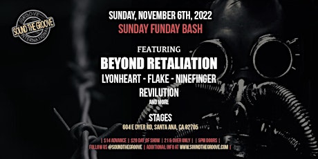 21+/ Sunday Funday Bash w/ Beyond Retaliation @ STAGES [Santa Ana, CA]