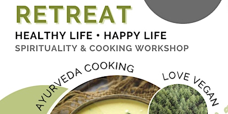 Spirituality & Ayurveda Cooking Nature Retreat (HK)