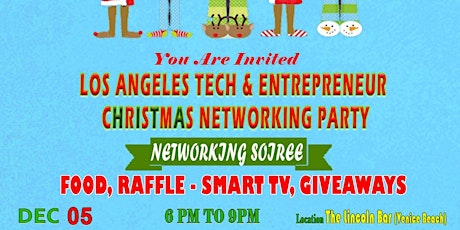 Los Angeles Largest Tech & Entrepreneur Holiday Networking Party
