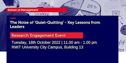 The Noise of 'Quiet-Quitting' - Key Lessons from Leaders