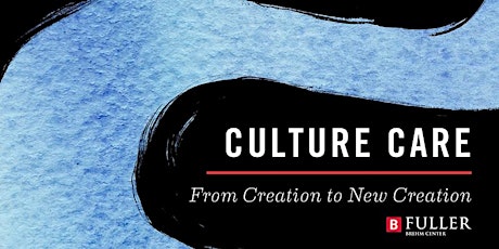 Culture Care: From Creation to New Creation primary image