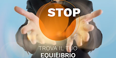 STOP - TROVA IL TUO EQUILIBRIO