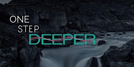 One Step Deeper