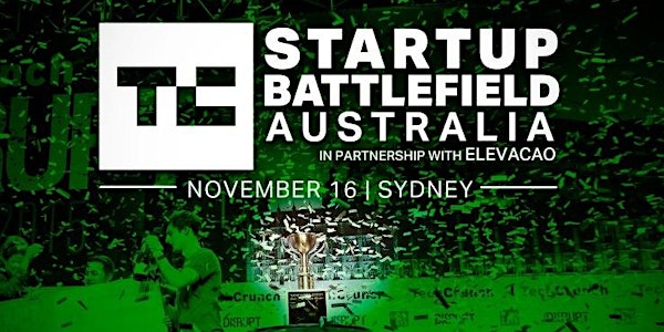 TechCrunch Battlefield Australia, in partnership with ELEVACAO