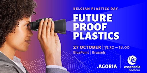 BELGIAN PLASTICS DAY 2022 – FUTURE-PROOF PLASTICS