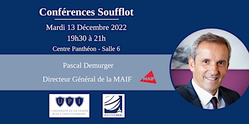 Conférences Soufflot, rencontre avec le Directeur Général de la MAIF