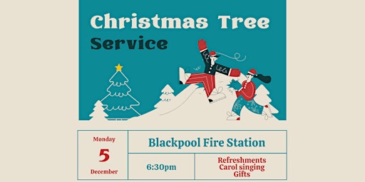Blackpool Fire Station’s Christmas Tree Service 2022