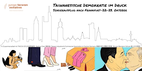 Taiwanische Demokratie im Druck: Sonderausflug nach Frankfurt, 22-23 Okt.