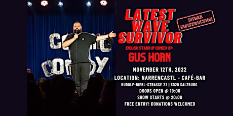 Hauptbild für Latest Wave Survivor - English Stand Up Comedy by Gus Horn - Solo Debut