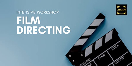 Film Directing: Intensive Workshop