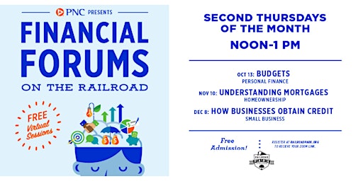 Financial Forums on the Railroad presented by PNC -- 2022 Virtual Edition