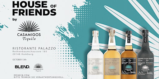 HOUSE OF FRIENDS dinner by CASAMIGOS