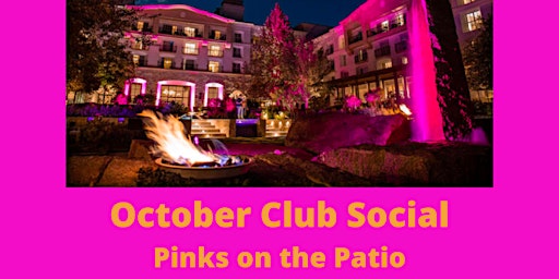 October Social - Pinks on the Patio