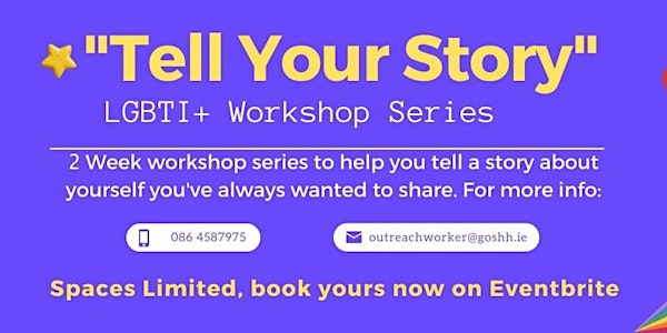 Tell Your Story - LGBTI+ Workshop Series