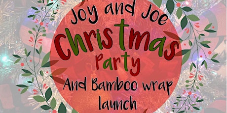 Joy and Joe Christmas party and Bamboo wrap launch primary image