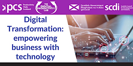 Highlands & Islands Productivity Club presents Digital Transformation