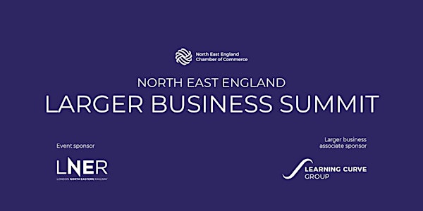 North East England Larger Business Summit: Energy