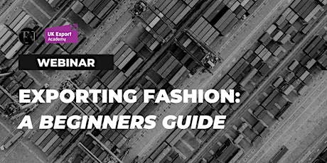 Exporting Fashion - A Beginners Guide