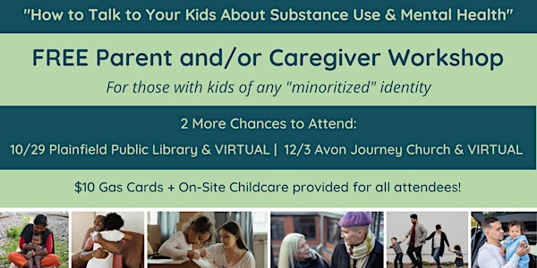 How to Talk to Your Kids About Substance Use & Mental Health FREE Workshop