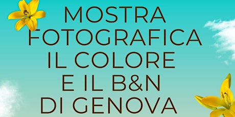 Mostra Fotografica il colore e il b&n di Genova - 15 OTTOBRE 2022