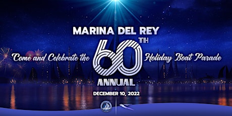 Marina Del Rey 60th Annual Holiday Boat Parade