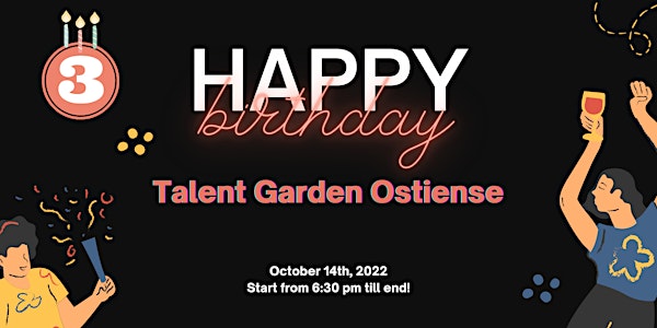 Talent Garden Ostiense 3° Anniversary!